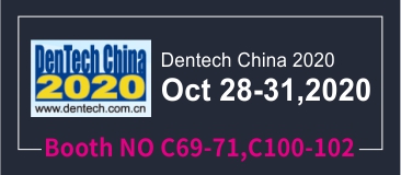 Dentech China 2020 Oct 28-31,2020